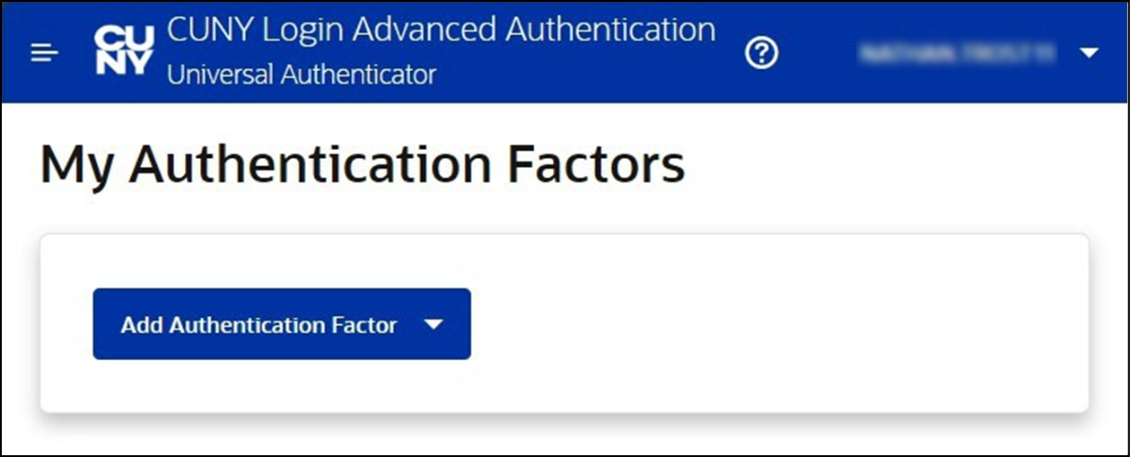 CUNY Login Advanced Authentication – My Authentication Factors page